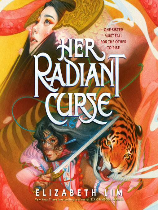 Title details for Her Radiant Curse by Elizabeth Lim - Available